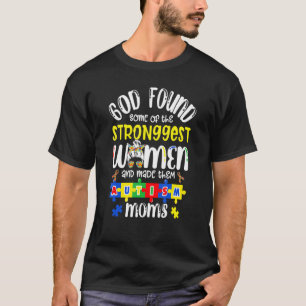 Camiseta Deus Encontrou as Mulheres Mais Fortes E Fez Delas