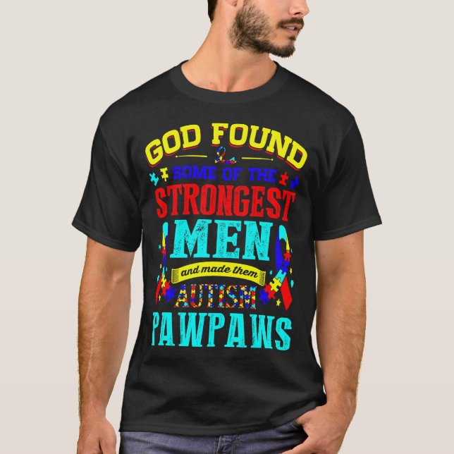 Camiseta Deus Encontrou Homens Mais Fortes Fazendo Pawpaws  (Frente)