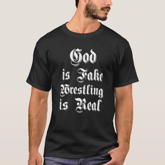 Camiseta Deus engraçado é Luta falsa é ateu gótico real (Frente)