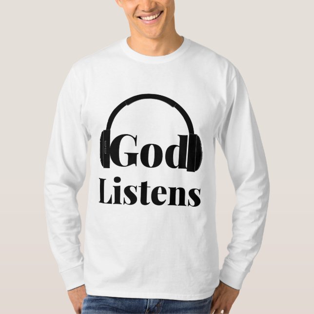 Camiseta Deus escuta citação baseada na fé (Frente)