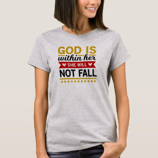 Camiseta Deus Está Dentro Dela, Ela Não Cairá Cristã