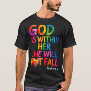 Camiseta Deus Está Dentro Dela Ela Não Cairá Salmo 46-5 