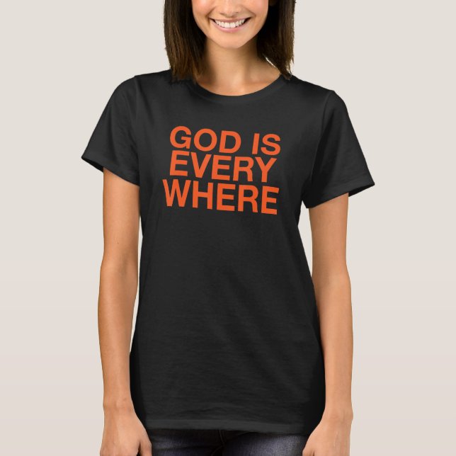 Camiseta deus está em todo lugar 2 (Frente)