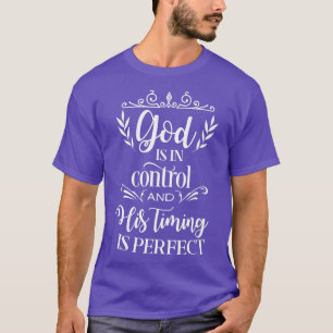 Camiseta Deus está no controle e seu timing é perfeito