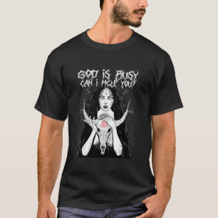 Camiseta Deus Está Ocupado Posso Ajudá-Lo A Ocultar O Bafom