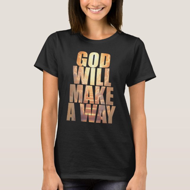Camiseta Deus Fará Um Jeito De Fé Cristã (Frente)