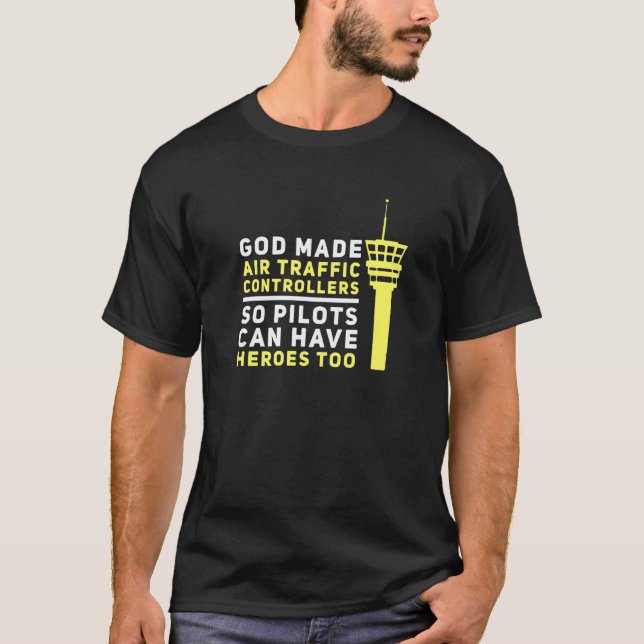 Camiseta Deus Fez Controles De Tráfego Aéreo Para Que Os Pi (Frente)