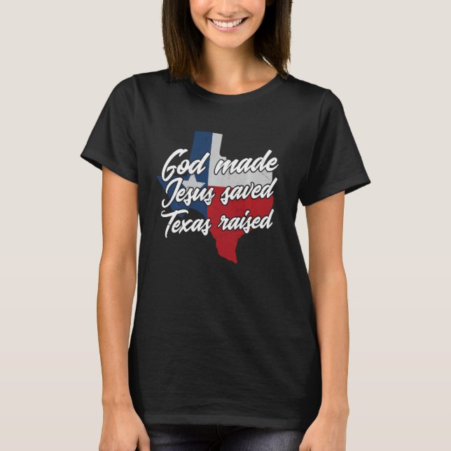 Camiseta Deus Fez Jesus Salvou Texas Evocando Texan (Frente)