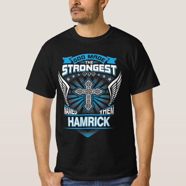 Camiseta Deus Fez Os Mais Fortes E Os Chamou De Hamrick (Frente)