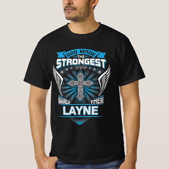Camiseta Deus Fez Os Mais Fortes E Os Chamou De Layne (Frente)