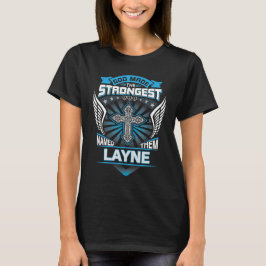 Camiseta Deus Fez Os Mais Fortes E Os Chamou De Layne