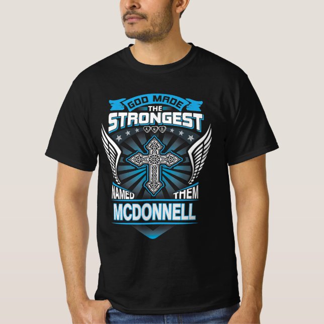 Camiseta Deus Fez Os Mais Fortes E Os Chamou De Mcdonnell (Frente)