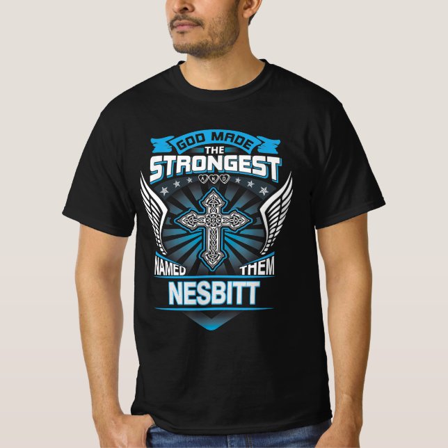 Camiseta Deus Fez Os Mais Fortes E Os Chamou De Nesbitt (Frente)