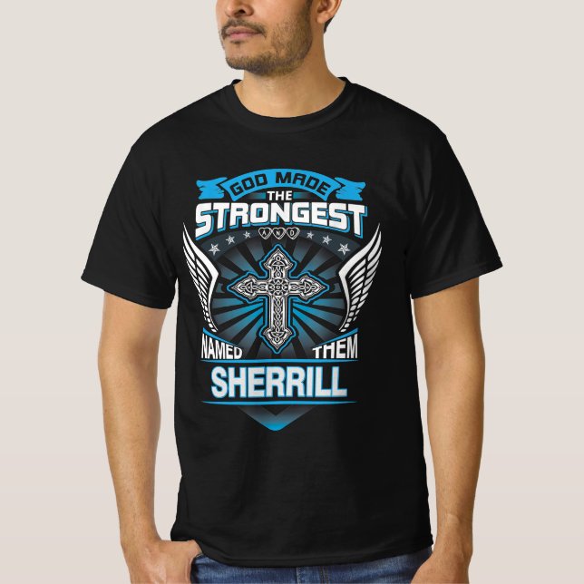 Camiseta Deus Fez Os Mais Fortes E Os Chamou De Sherrill (Frente)