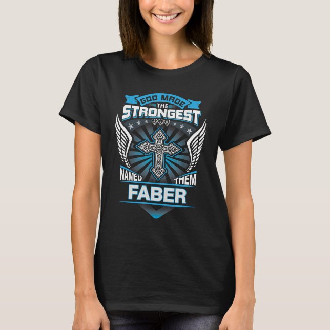 Camiseta Deus Fez Os Mais Fortes E Os Chamou Faber (Frente)