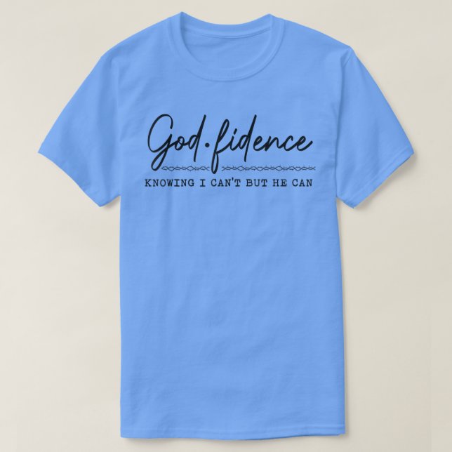 Camiseta Deus Fidence Sabendo que não posso, mas ele pode C (Frente do Design)
