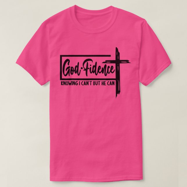 Camiseta Deus Fidence Sabendo que não posso, mas ele pode s (Frente do Design)