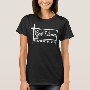 Camiseta Deus Fidence Sabendo que não posso, mas ele sabe r