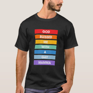 Camiseta Deus me abençoou com uma Gay, mãe LGBTQ, dizendo o