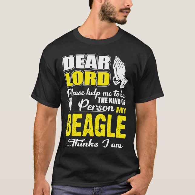 Camiseta Deus Me Ajude A Ser Uma Pessoa Que Beagle Pensa (Frente)
