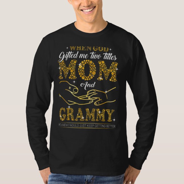 Camiseta Deus Me Dê Dois Títulos Mãe E Dia de as mães De Gr (Frente)
