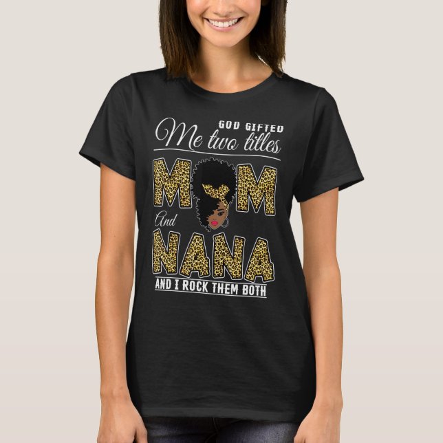 Camiseta Deus Me Dê Dois Títulos Mãe Nana Leopard Mulher Ne (Frente)