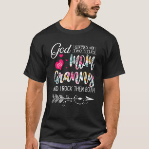 Camiseta Deus Me Deu Dois Títulos Mãe E Avó Mãe