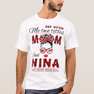 Camiseta Deus Me Deu Dois Títulos Mãe E Nina Dia de as mães