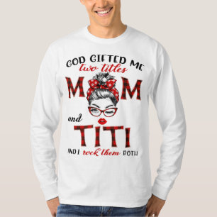 Camiseta Deus Me Deu Dois Títulos Mãe E Titi Xadrez Mensage
