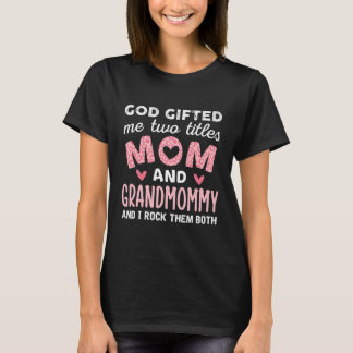Camiseta Deus me deu dois títulos, mãe e vovó rosa