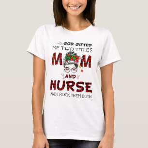 Camiseta Deus Me Deu Dois Títulos Mãe Enfermeira Mensagem B