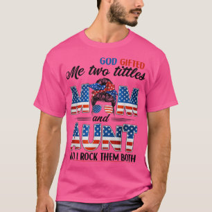 Camiseta Deus Me Deu Dois Títulos Mãe Tia Patriótica 4º De