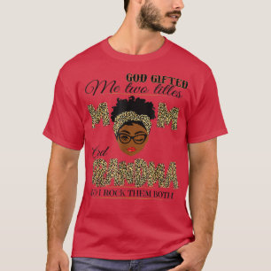 Camiseta Deus Me Deu Dois Títulos Mãe Vovó Melanin Leopa