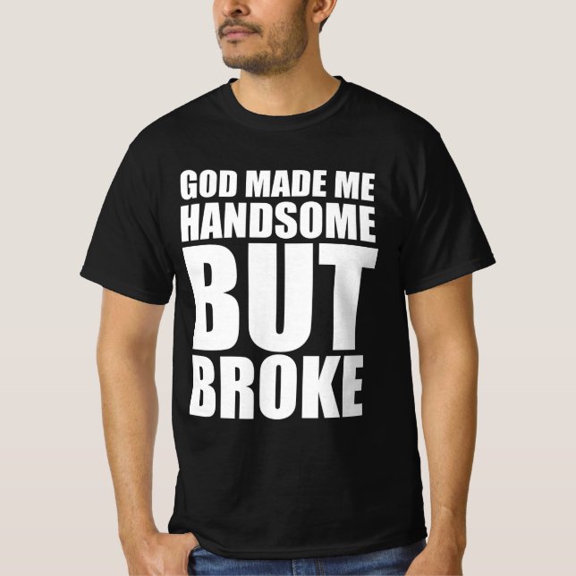 Camiseta Deus me fez bonito, mas quebrado (Frente)