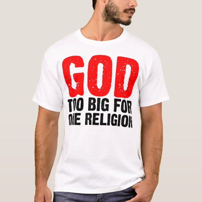 CAMISETA DEUS MUITO GRANDE PARA UMA RELIGIÃO (Frente)