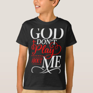 Camiseta Deus não brinca fé cristã religiosa