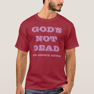 Camiseta Deus nao inoperante - está certamente vivo
