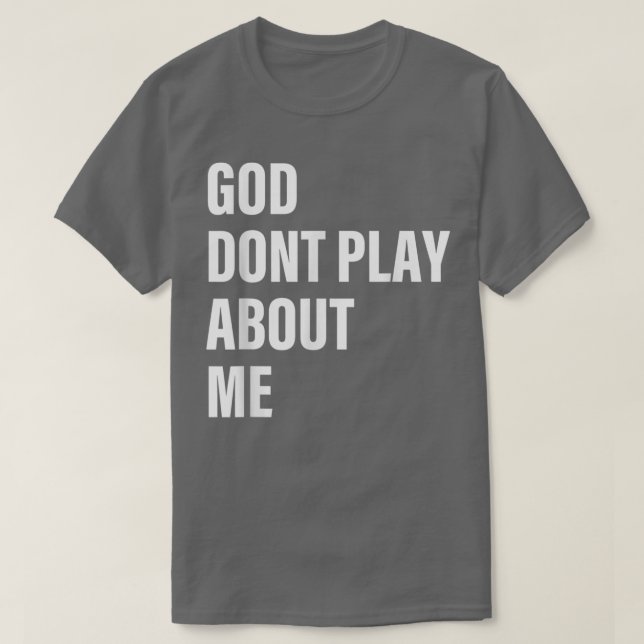 Camiseta Deus Não Toque Sobre Mim (Frente do Design)