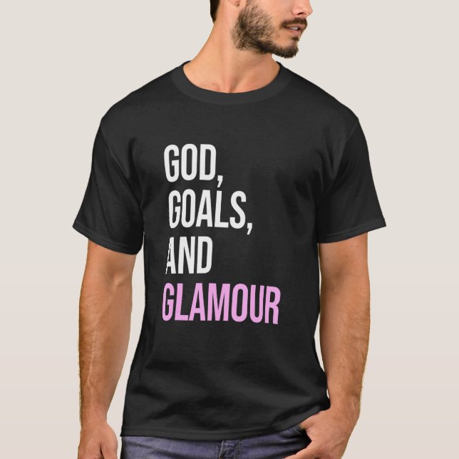 Camiseta Deus Objetivos E Citação De Glamor (Frente)