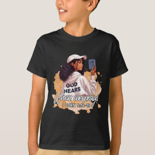 Camiseta Deus Ouve Quando Nós Oramos Fé Mês da História Neg