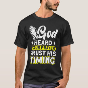Camiseta Deus Ouviu Sua Oração Confiar Em Seu Estudo De Bíb