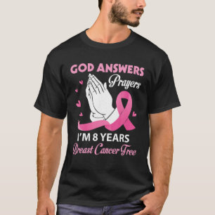 Camiseta Deus Responde Orações Estou livre de Cancer de 8 a