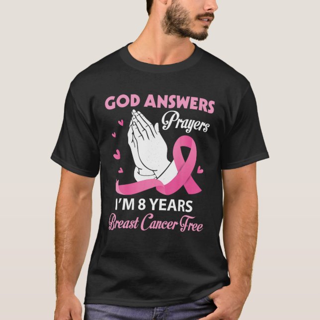 Camiseta Deus Responde Orações Estou livre de Cancer de 8 a (Frente)