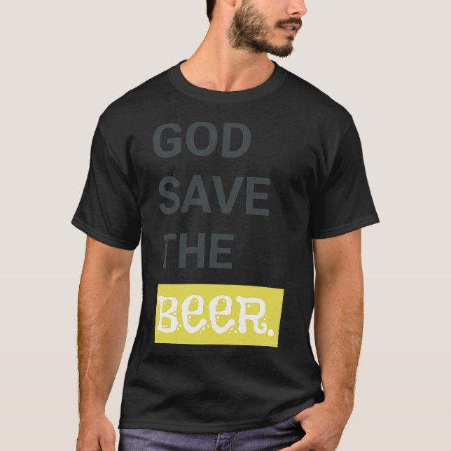 Camiseta Deus Salve a Cerveja Engraçada Presente (Frente)