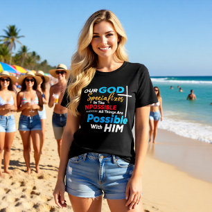 Camiseta Deus Se Especializa No Impossível Todas As Coisas
