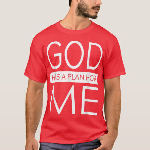 Camiseta Deus Tem Um Plano Para Mim Roupa