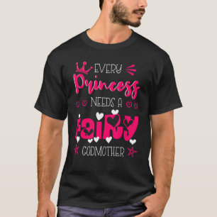 Camiseta Deus, toda princesa precisa de uma fada madrinha.
