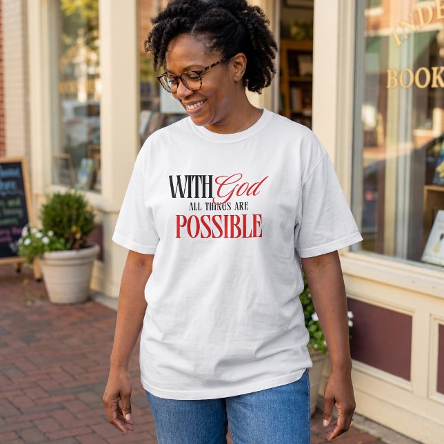 Camiseta Deus Torna o Impossível Possível Cristão (Criador carregado)