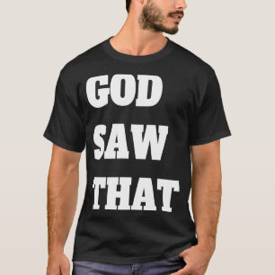 Camiseta Deus viu isso