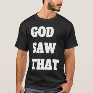 Camiseta Deus viu isso